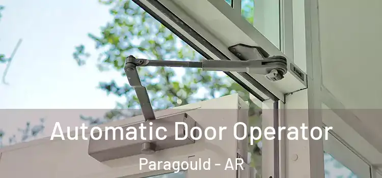  Automatic Door Operator Paragould - AR