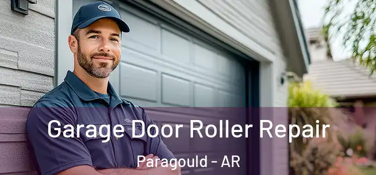  Garage Door Roller Repair Paragould - AR