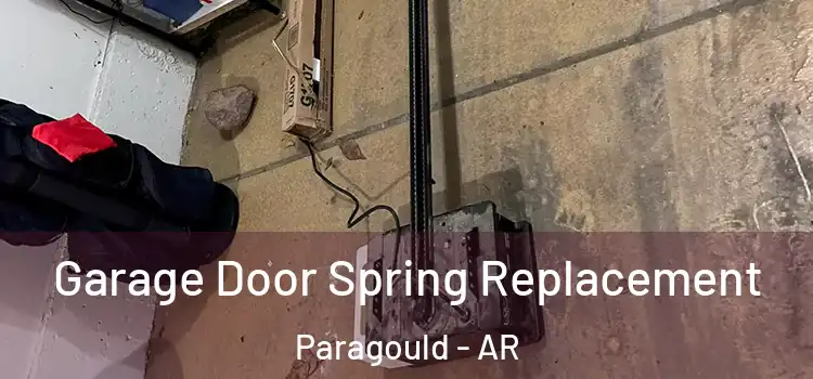  Garage Door Spring Replacement Paragould - AR
