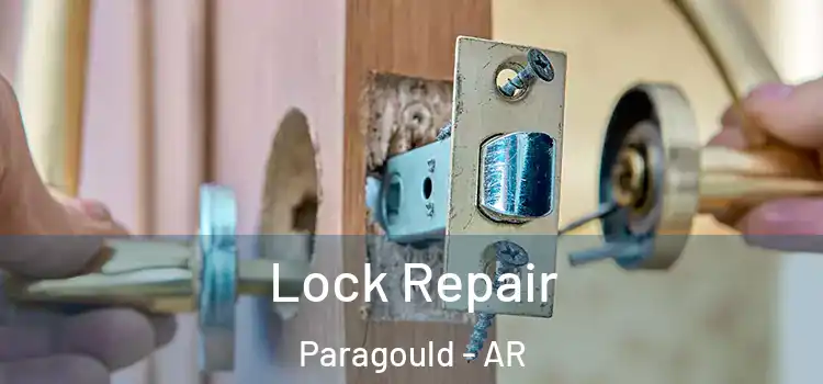  Lock Repair Paragould - AR