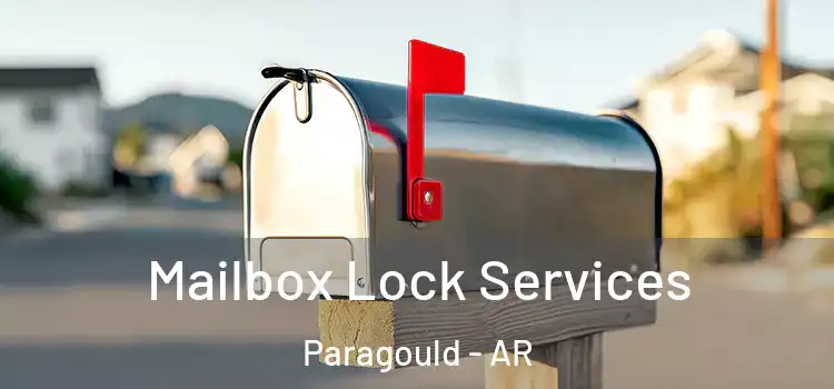 Mailbox Lock Services Paragould - AR