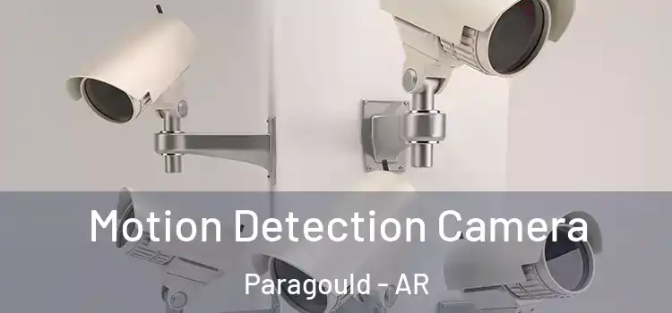  Motion Detection Camera Paragould - AR