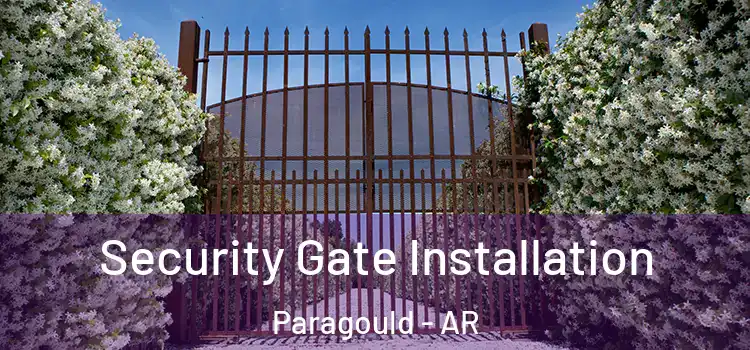  Security Gate Installation Paragould - AR
