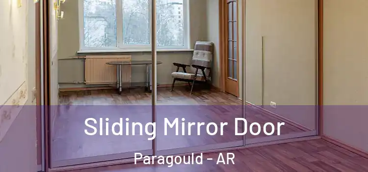  Sliding Mirror Door Paragould - AR